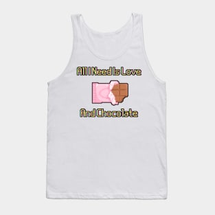 All I Need Is Love And Chocolate Tank Top